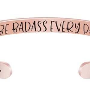 Women's Be Bad@ss Every Day cuff bracelet